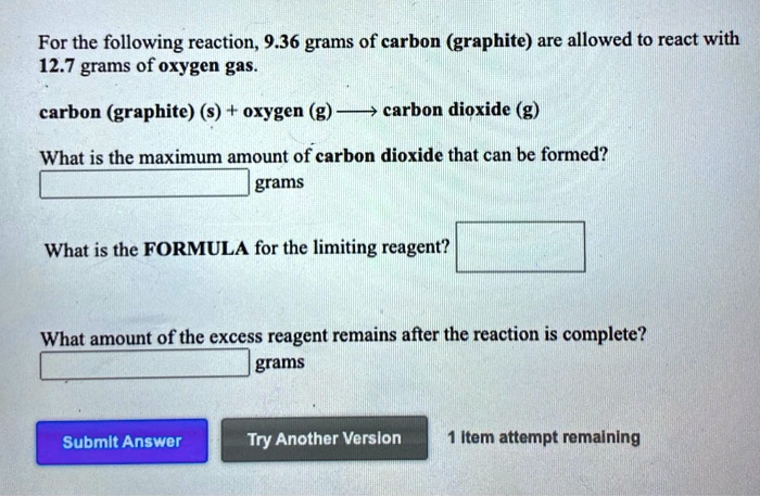 For the following reaction, 9.36 grams of carbon (graphite) are allowed
