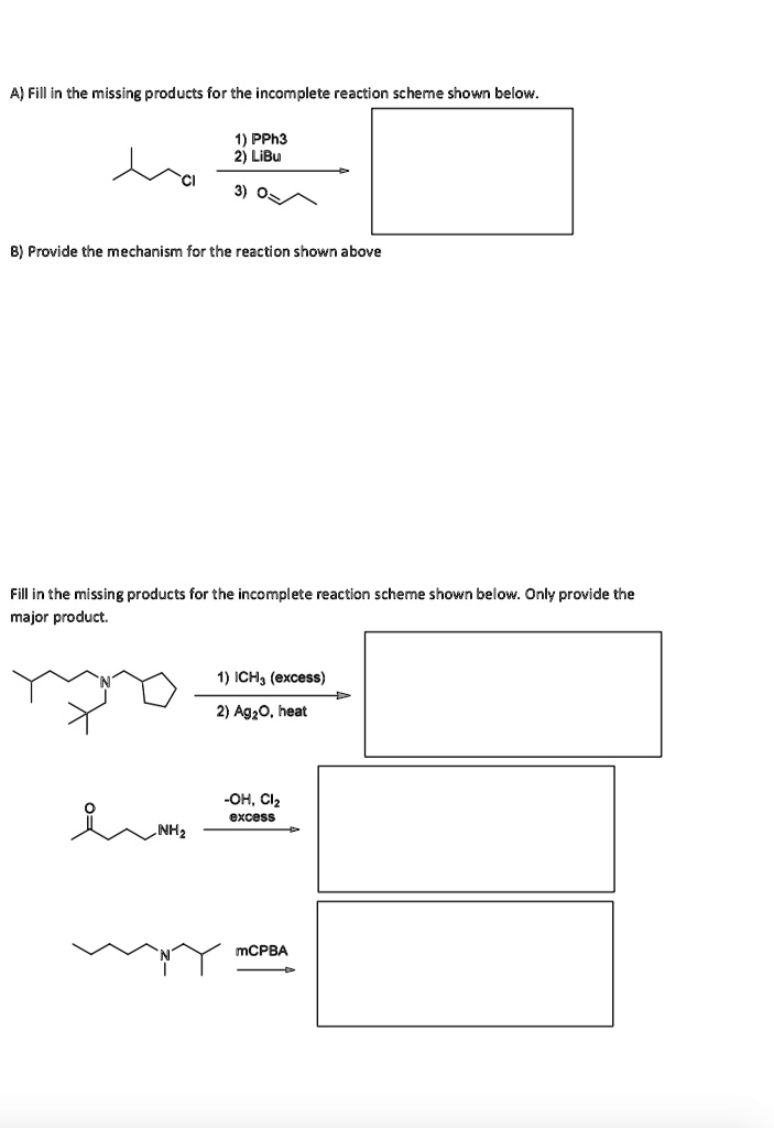 Solved A Fill In The Missing Products For The Incomplete Reaction Schere Shown Below Pph3 Libu 5193