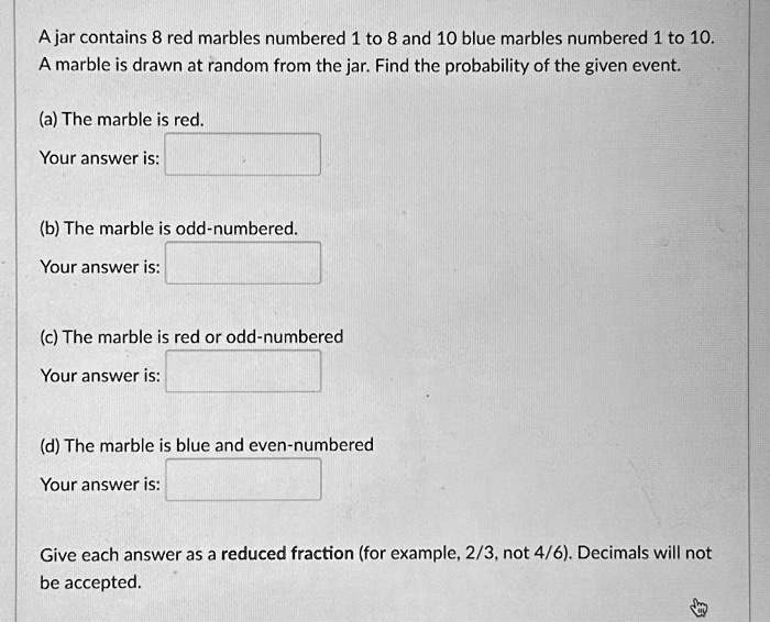 SOLVED Ajar contains 8 red marbles numbered 1 to 8 and 10 blue marbles