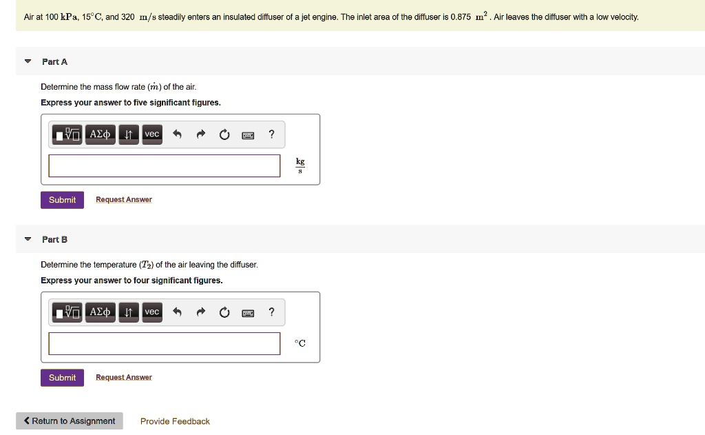SOLVED: Part A Determine the mass flow rate (m) of the air. Express ...