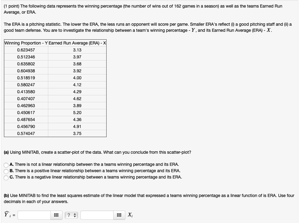 SOLVED point) The following data represents the winning percentage