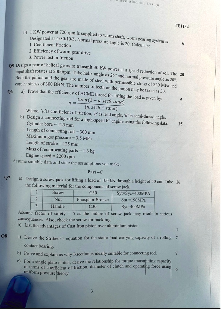 SOLVED: TE1134 b) 1KW power at 720rpm is supplied to worm shaft, worm ...