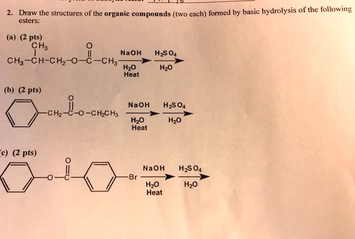 Solved Draw The Structures Of The Organic Compounds Two Each