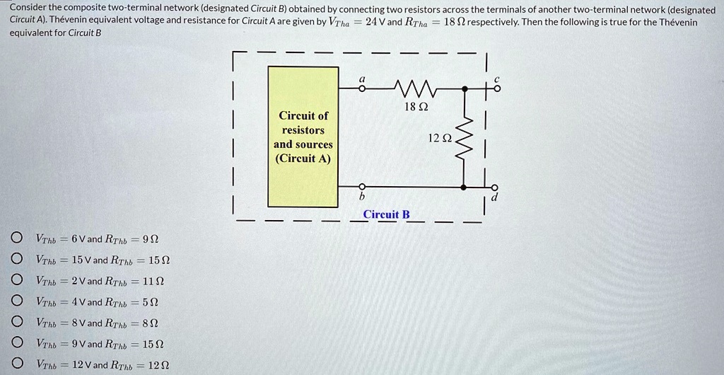 SOLVED Consider the composite twoterminal network (designated Circuit