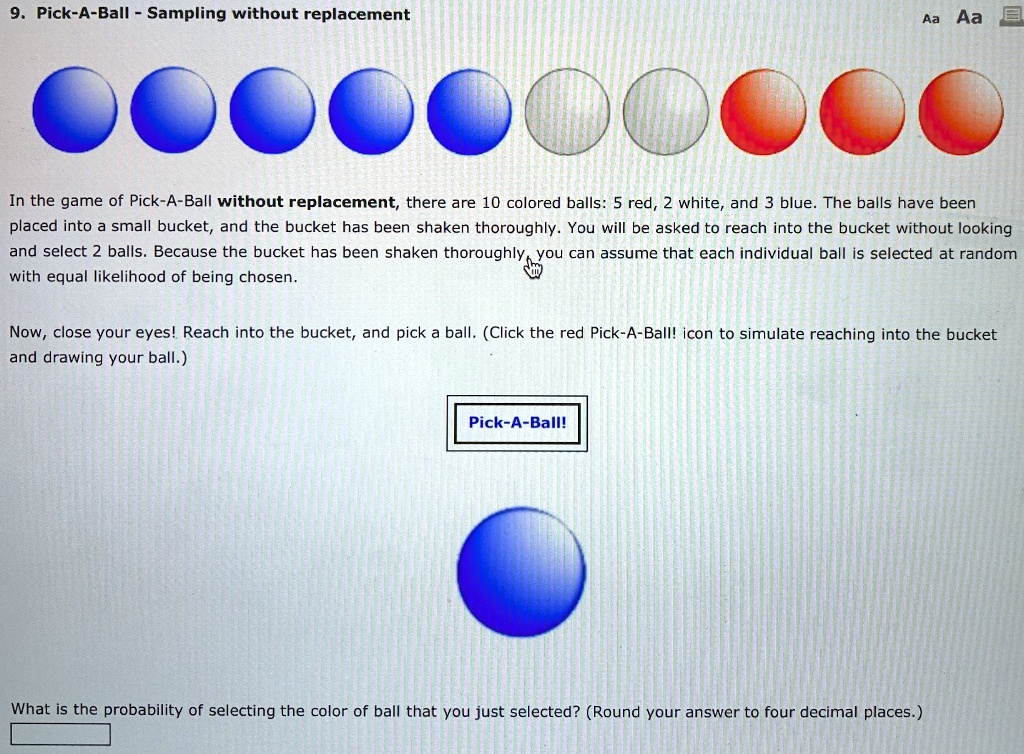 SOLVED PickABall Sampling without Replacement In the game of PickA