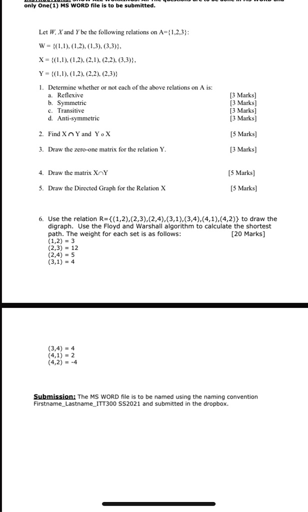 Solved Only One 1 Ms Word File Is To Be Submitted Let W Xand Be The Following Relations On A 1 23 W L 1 2 1 3 3 X Ld 1 2 2 1 2 2 33 Y 1 21 22 23 Determine Whether
