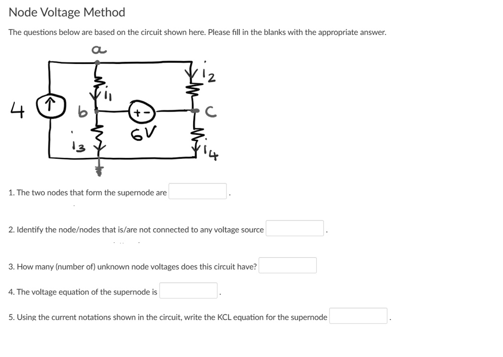 Node Voltage Method The questions below are based on the circuit shown ...