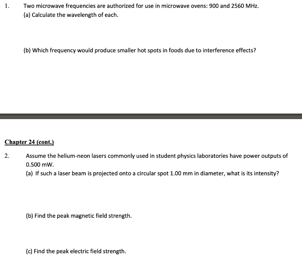 SOLVED Two microwave frequencies are authorized for use in microwave