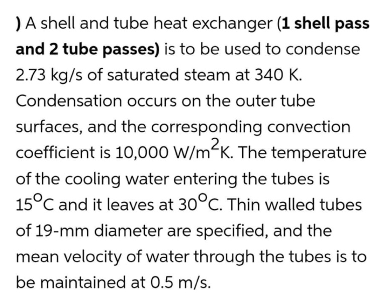 SOLVED: A shell and tube heat exchanger (1 shell pass2 tube passes) is ...