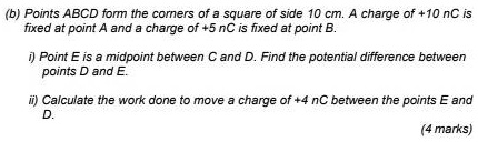 SOLVED: (b) Points ABCD fonm the corners Of square of side 10 cm ...
