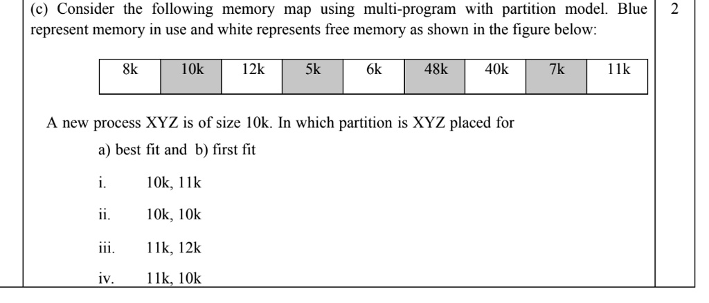 (c) Consider the following memory map using multi-program with ...