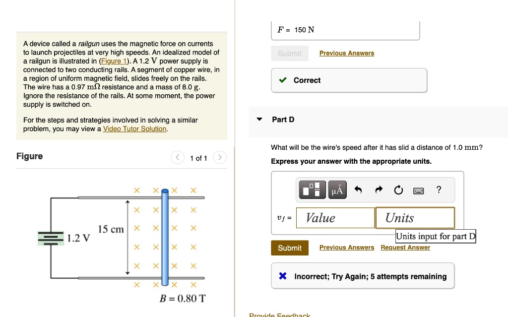 SOLVED A device called a railgun uses the force on currents