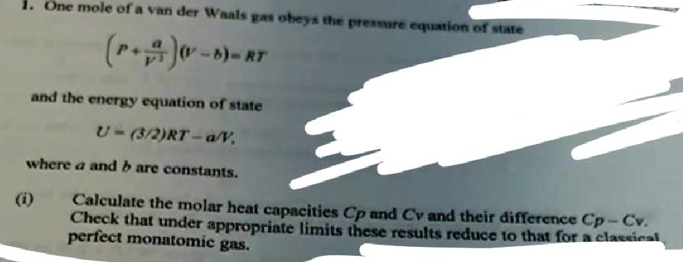 1 one mole of a van der waals gas obeys the pressure equation of state ...