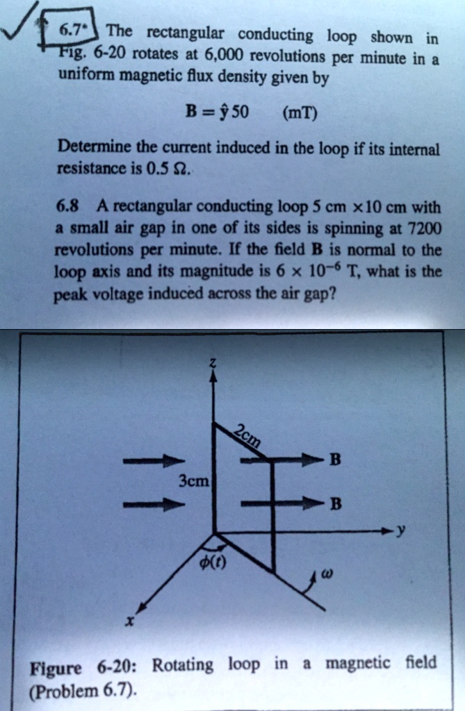 6.7* The rectangular conducting loop shown in Fig. 6-20 rotates at ...