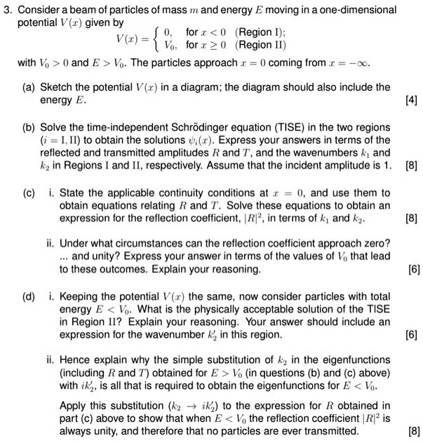 SOLVED: Consider A Beam Of Particles Of Mass M And Energy E Moving In A ...