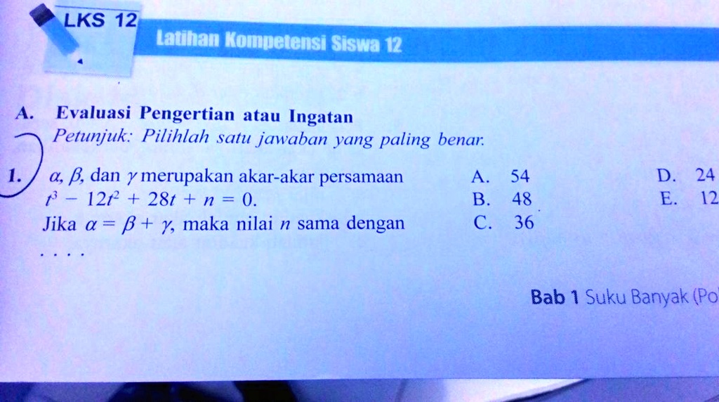 SOLVED: Tolong Bantuh Butuh Banget LKS 12 Latihan Kompetensi Siswa 12 ...