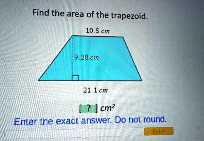 SOLVED: Find the area of the trapezoid. 10.5 cm 28 cin 21.1 cm [? ] cm ...