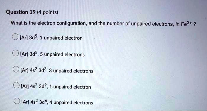 Solved Question 19 4 Points What Is The Electron Configuration And