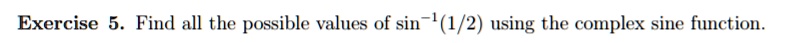 exercise find all the possible values of sin 12 using the complex sine function 76336
