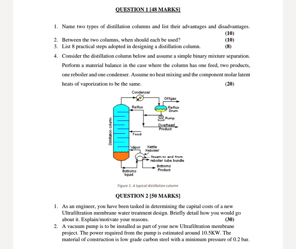 SOLVED QUESTION 1 [48 MARKS] 1. Name two types of distillation columns