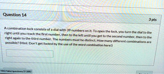 Solved question 14 n 3 pts n acombination lock consists of a dial with 