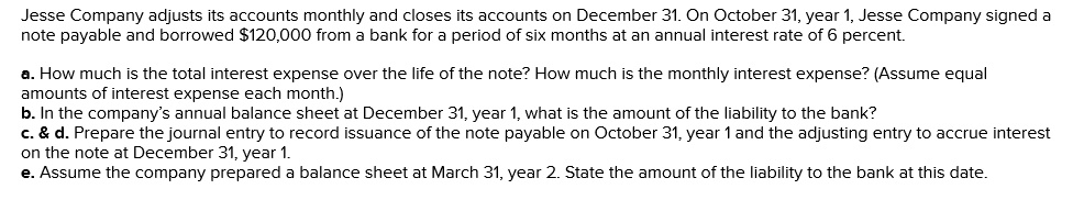 SOLVED: Trying To Solve For B And E. Jesse Company Adjusts Its Accounts ...