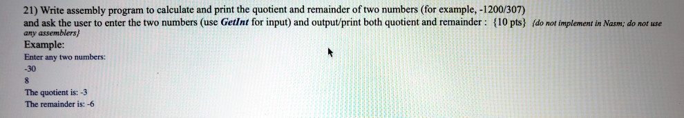 Write an assembly program to calculate and print the quotient and ...