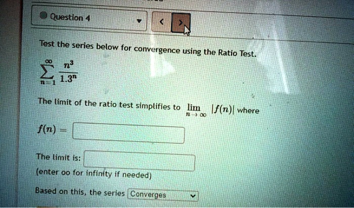 SOLVED: Question 4 Test the series below for convergence using the ...