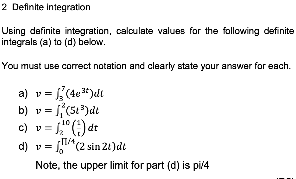 Solved 2 Definite Integration Using Definite Integration Calculate Values For The Following