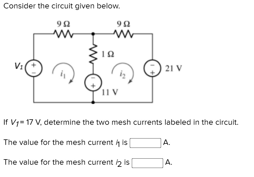 Solved Consider The Circuit Given Below 9 Q 19 Vi 21 V Mv If V1 17 V