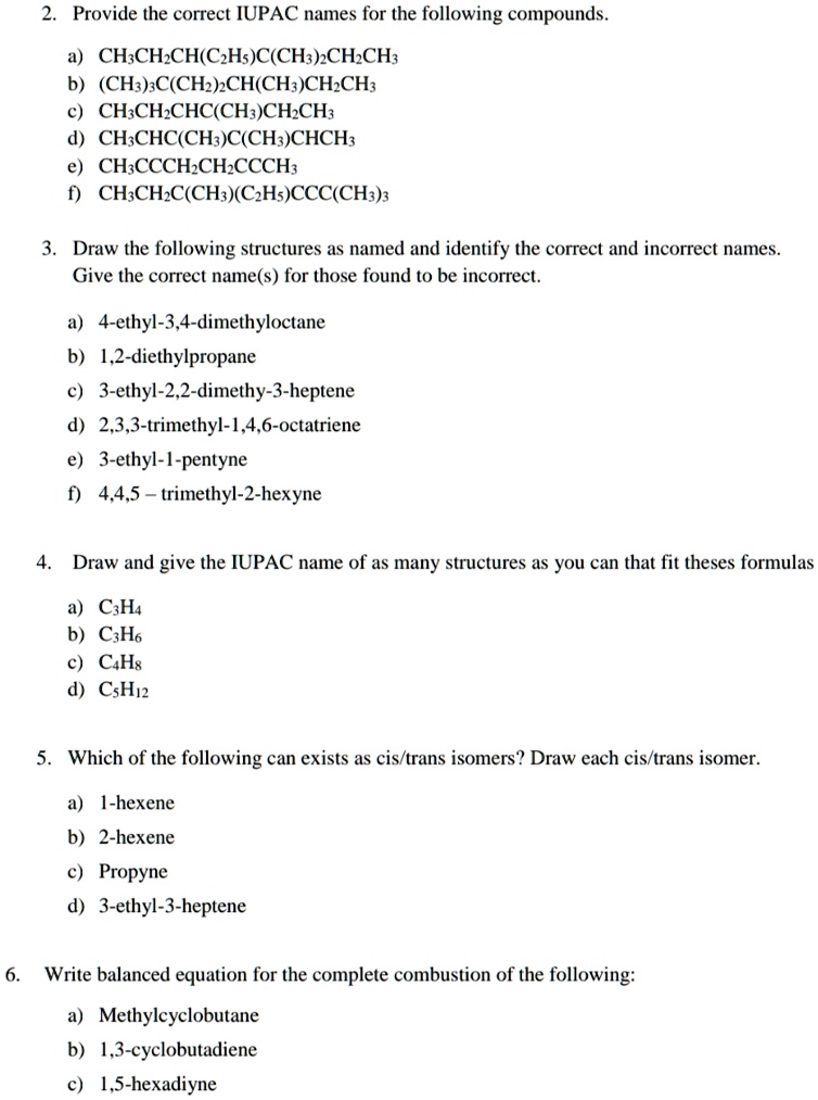 SOLVED: 1. Provide the correct IUPAC names for the following compounds ...