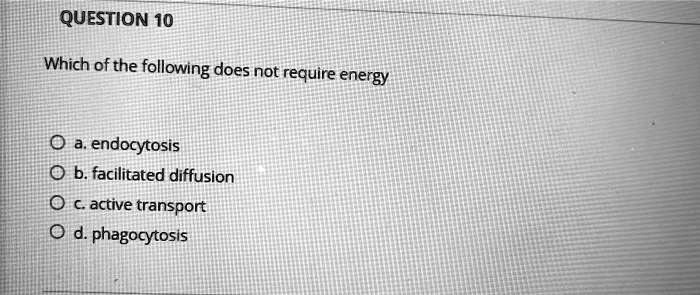 Which Of The Following Does Not Require Energy