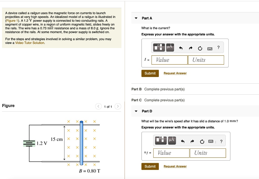 SOLVED A device called railgun uses the force on currents to