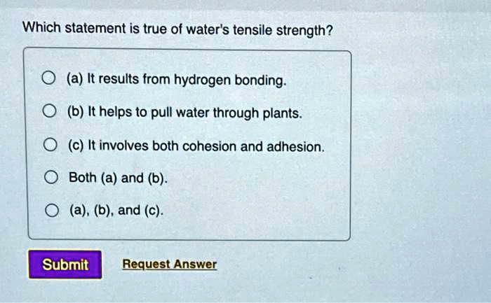 Which Statement Is True Of Water's Tensile Strength