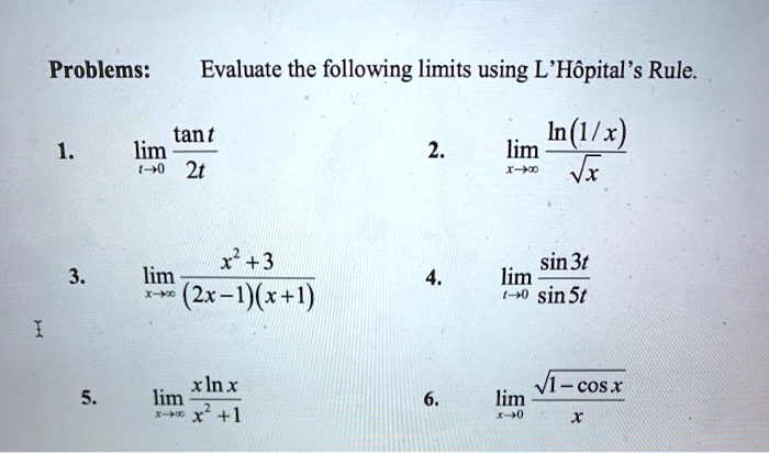 Solved Evaluate The Following Limits Using Lhopitals Rule Lim Tan