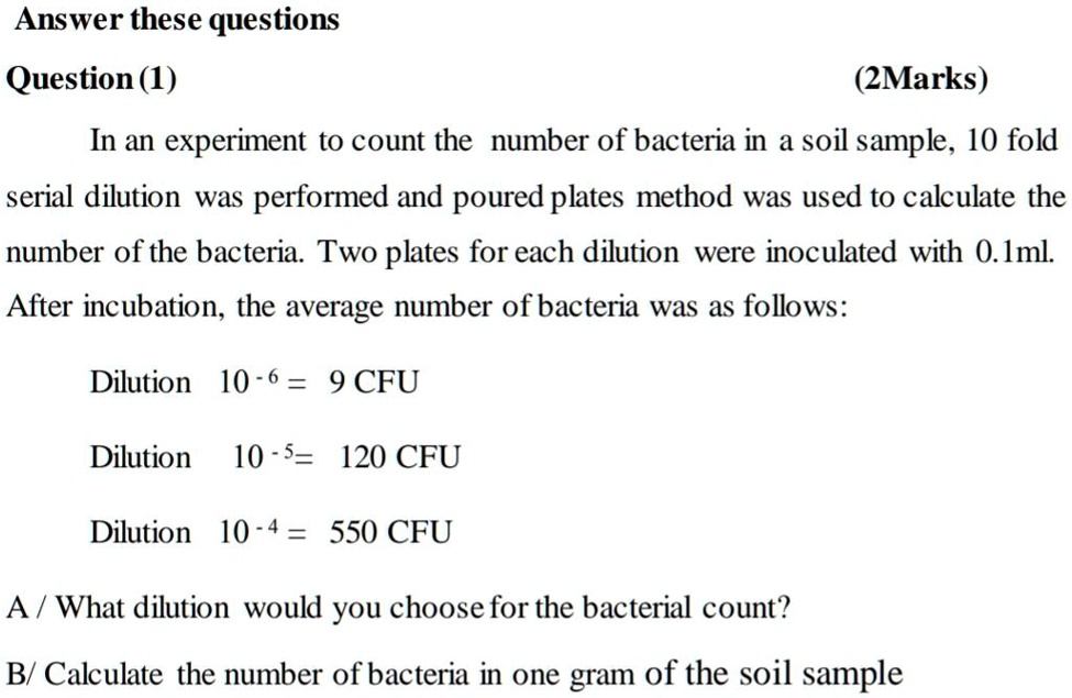 SOLVED In an experiment to count the number of bacteria in a soil