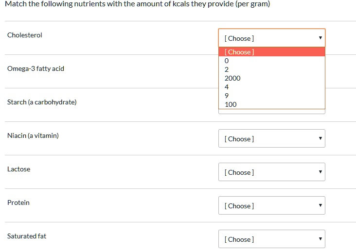 SOLVED Match the following nutrients with the amount of kcals they provide (per gram