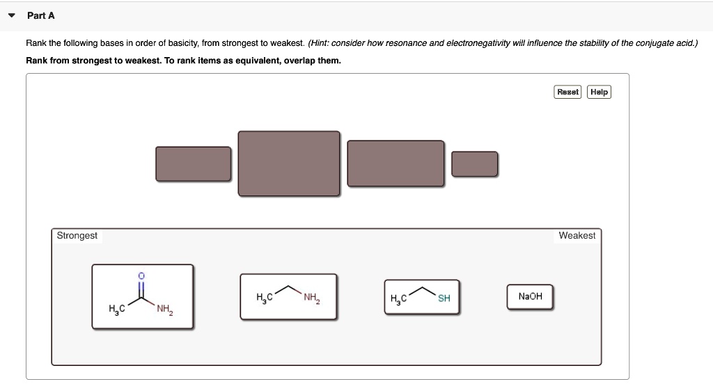 SOLVED: Rank the following bases in order of basicity, from strongest