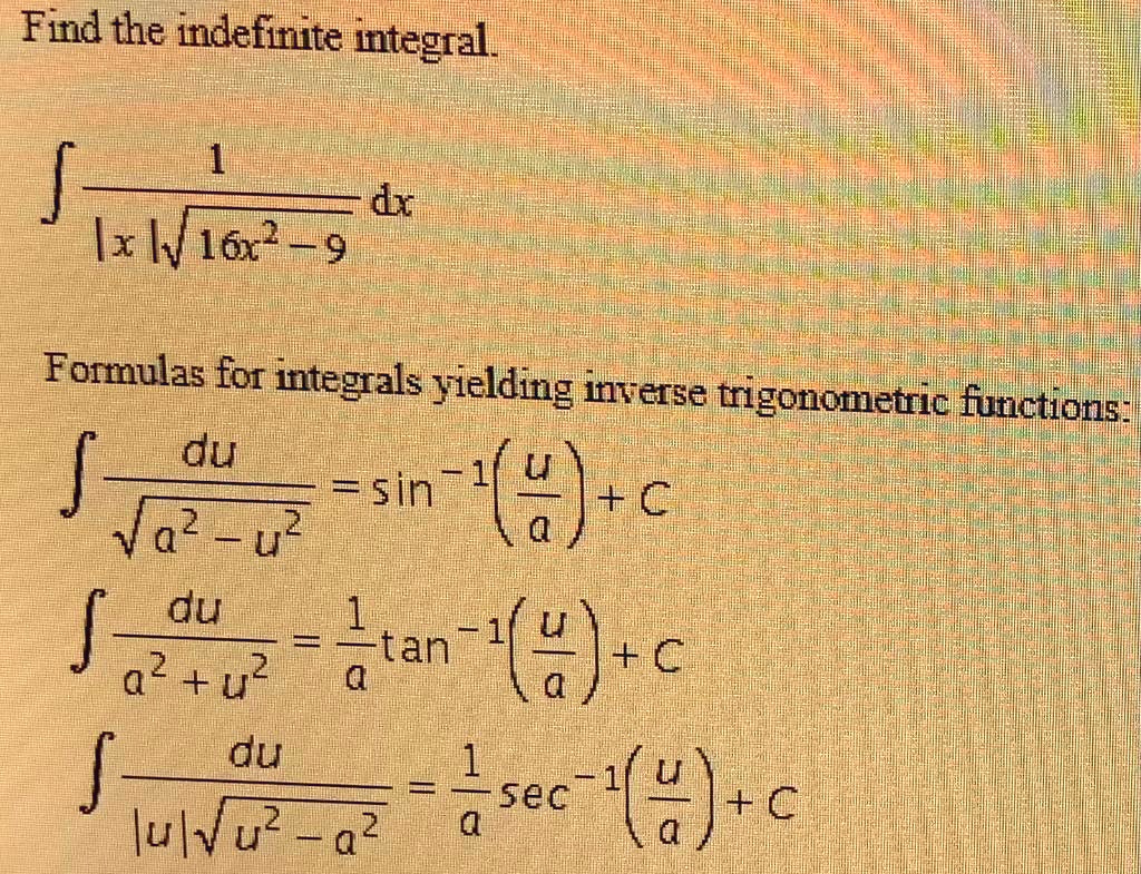 Find the indefinite integral dx ixn16r 9 fommulas fot...