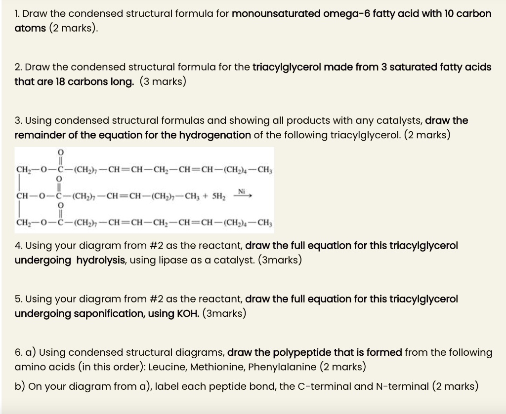 SOLVED 1. Draw the condensed structural formula for monounsaturated