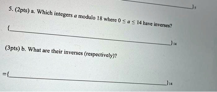 SOLVED: (2pts) Which Integers Modulo 18 Where 0