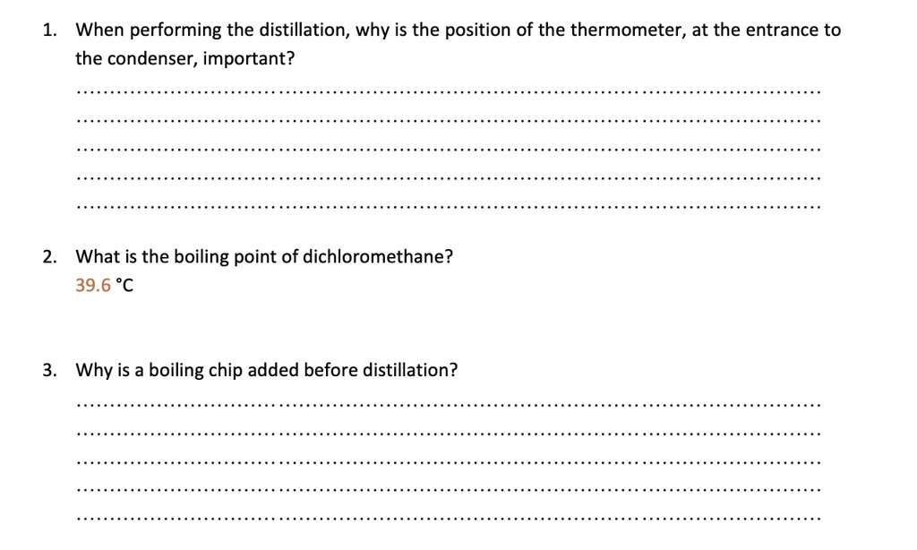 SOLVED When performing the distillation, why is the position of the