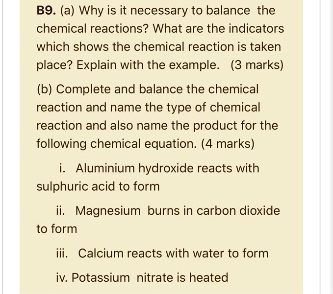 SOLVED B9. (a) Why is it necessary to balance the chemical reactions