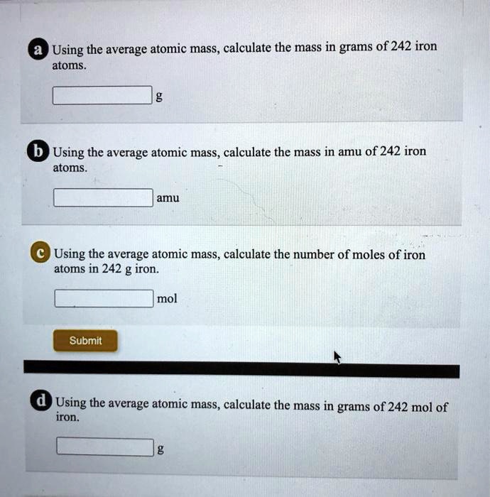 SOLVED Using the average atomic mass, calculate the mass in grams of