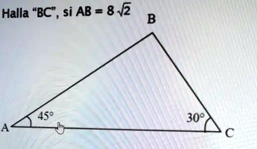 Halla B̈C,̈ si AB = 8√(2)