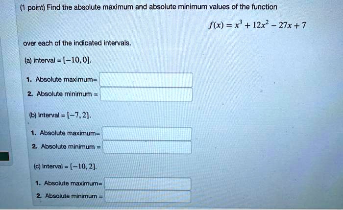 Find the absolute maximum and absolute minimum values of the...
