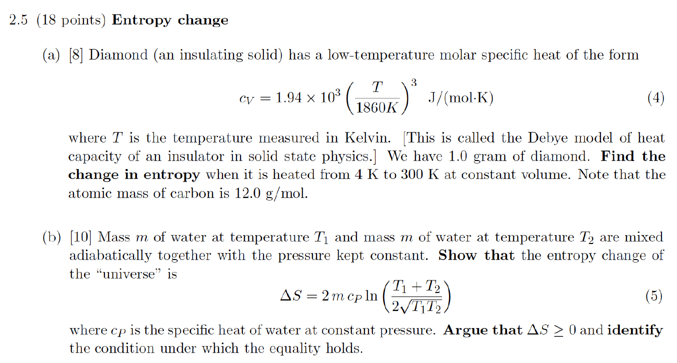 SOLVED: 2.5 (18 points) Entropy change (a) [8] Diamond (an insulating ...