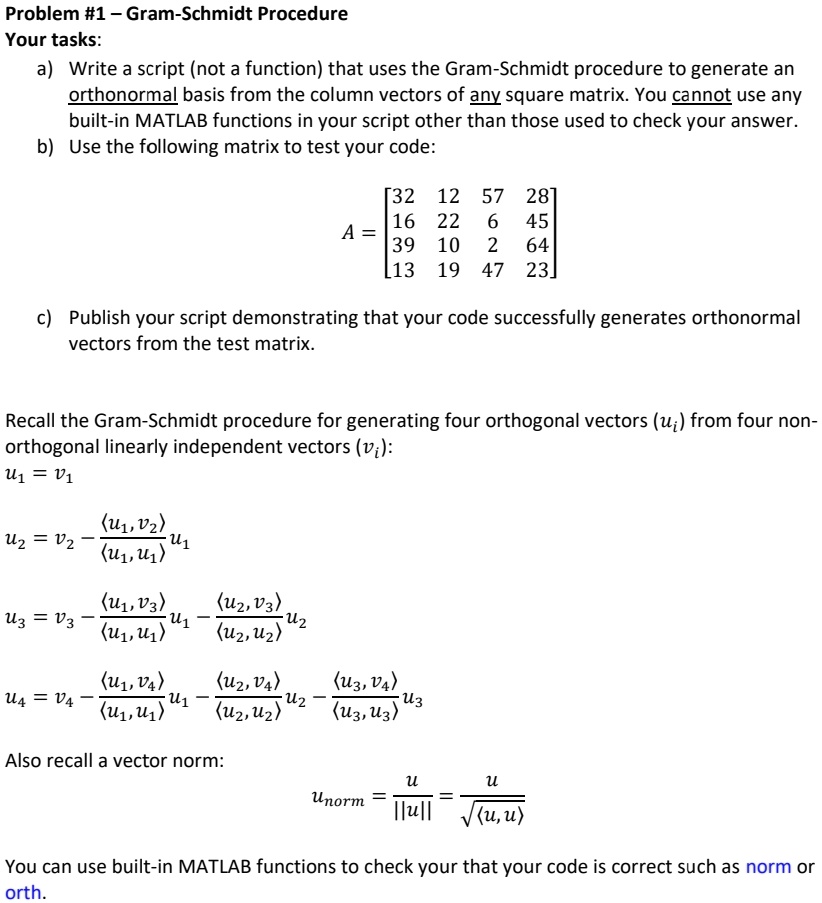 SOLVED Problem 1 GramSchmidt Procedure Your tasks a) Write a