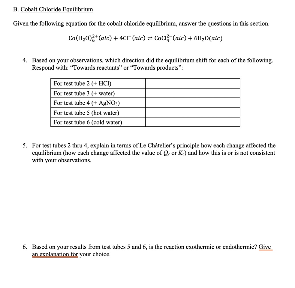 SOLVED: B. Cobalt Chloride Equilibrium Given the following equation for ...