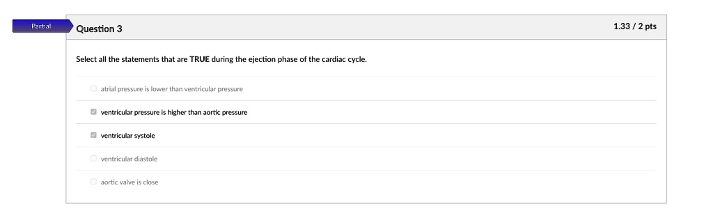 SOLVED: Partial Question 3 1.33 / 2 pts Select all the statements that ...